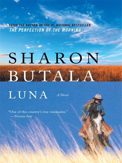 Title details for Luna by Sharon Butala - Wait list